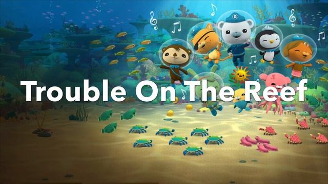 Trouble On The Reef - Octonauts And The Great Barrier Reef смотреть онлайн