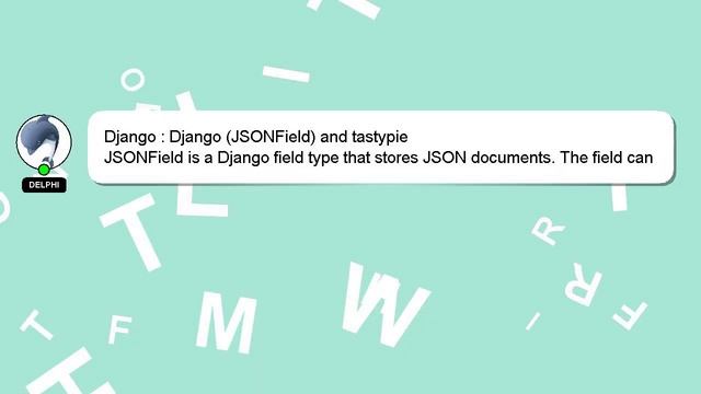 Django : Django (JSONField) and tastypie смотреть онлайн