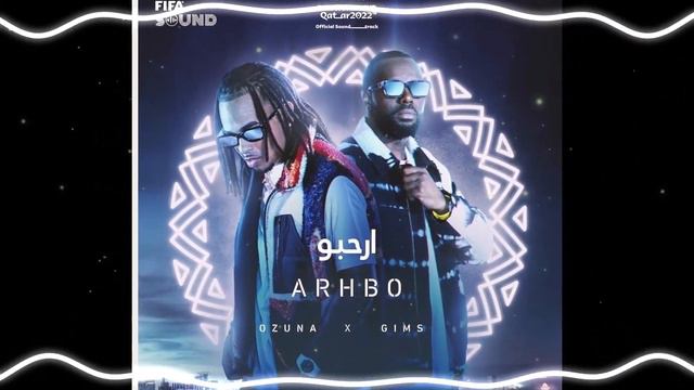Arhbo featuring Ozuna & GIMS | FIFA World Cup 2022™ смотреть онлайн