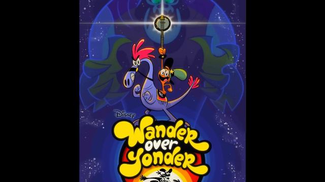 Wander Over Yonder Theme Song смотреть онлайн