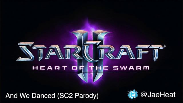 And We Danced (SC2 Parody Anthem) смотреть онлайн