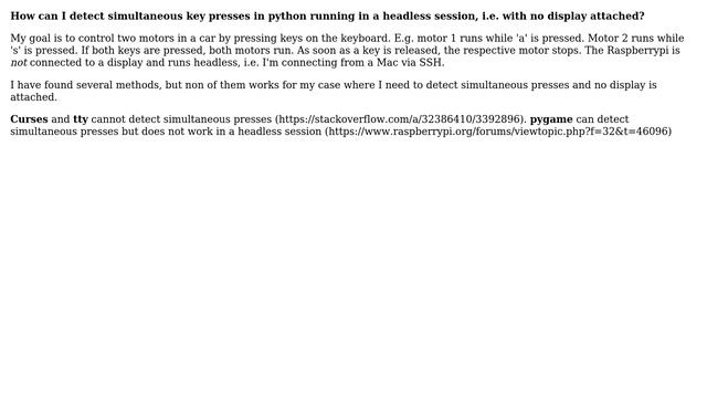 Raspberry Pi: Reading simultaneous key presses in python command line смотреть онлайн