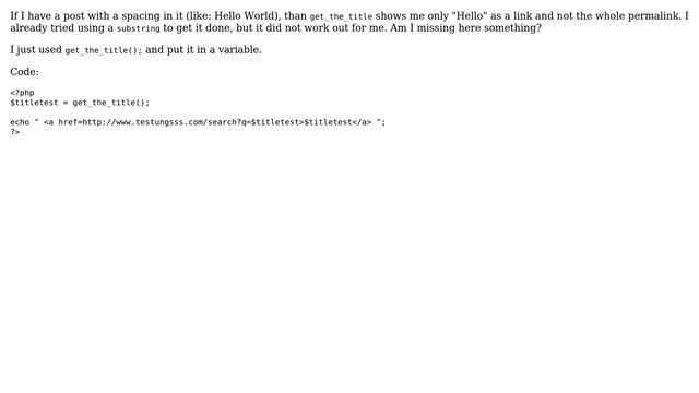 Wordpress: get_the_title outputs title until spacing; it does not get full length of title смотреть онлайн