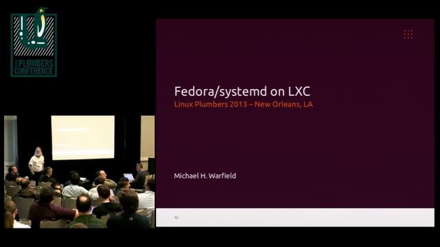 Fedora/systemd on lxc status - Michael H Warfield, IBM смотреть онлайн