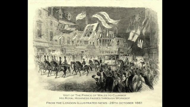 Worksop - H.R.H Prince Albert Edward, Prince of Wales, Visit to Worksop and Clumber in 1861 смотреть онлайн