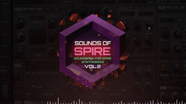 Sounds Of Spire Volume 2 - Spire Synthesizer Soundbank смотреть онлайн