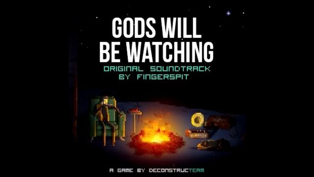 Gods Will Be Watching Soundtrack - Forged at Sineicos смотреть онлайн