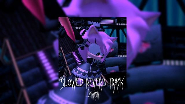 Tanya Tekis ~ SUPER SONIC [slowed reverb track] смотреть онлайн