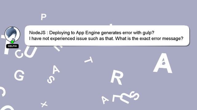 NodeJS : Deploying to App Engine generates error with gulp? смотреть онлайн