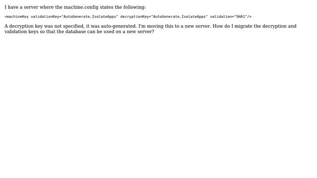 How do you migrate a SQL Membership database with encrypted passwords where the decryption key... смотреть онлайн