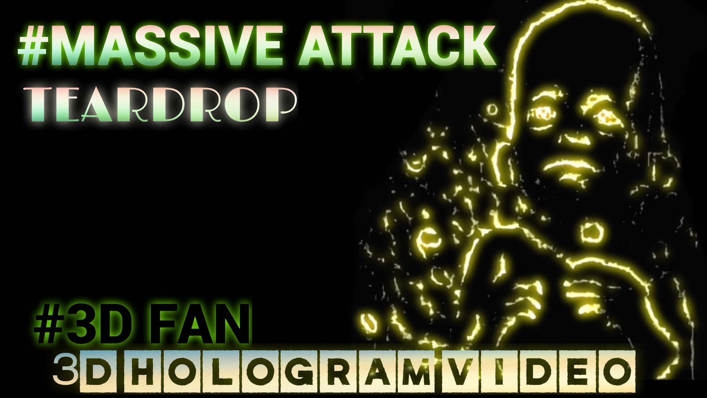 Massive Attack. Teardrop. 3D голограмма. Для 3D вентилятора. #3dhologramfan #hologram #4K