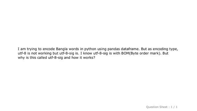 Pandas : What is the difference between utf-8 and utf-8-sig? смотреть онлайн