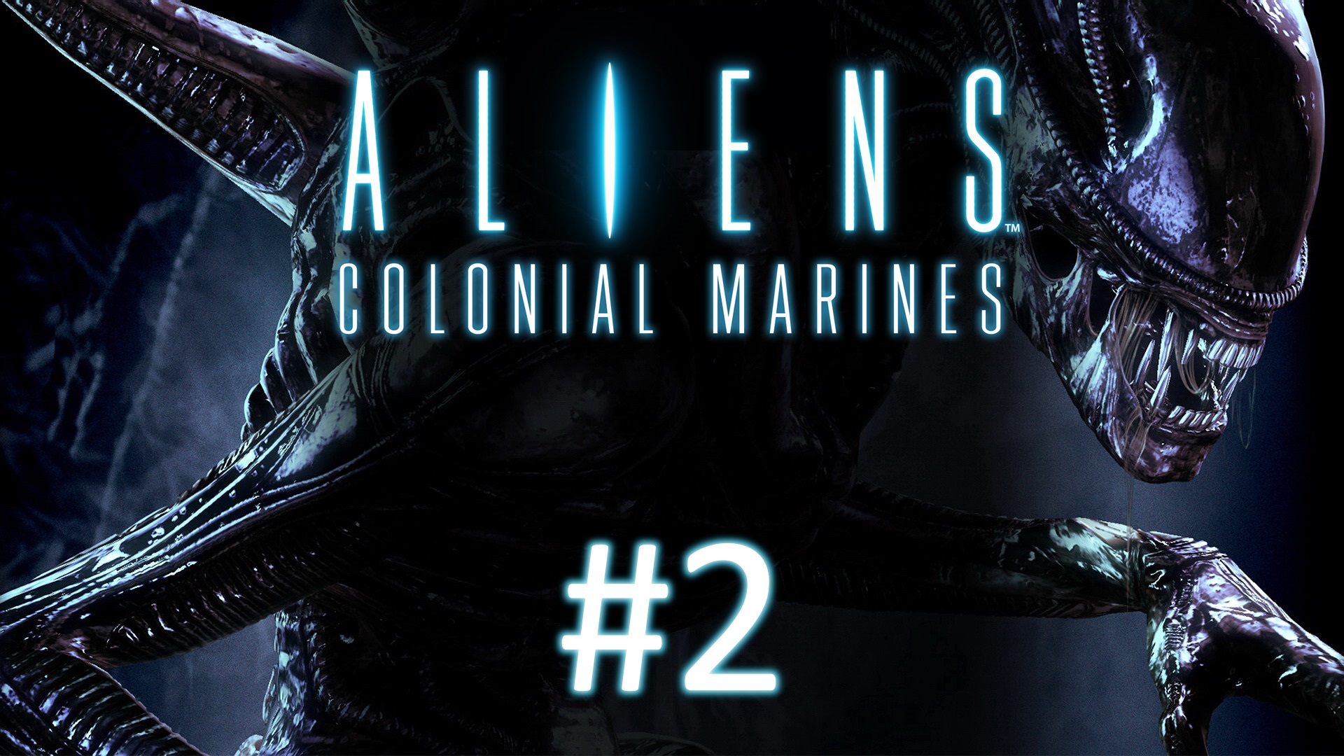 Прохождение Aliens: Colonial Marines - Часть 2. Битва за Сулако (кооператив)