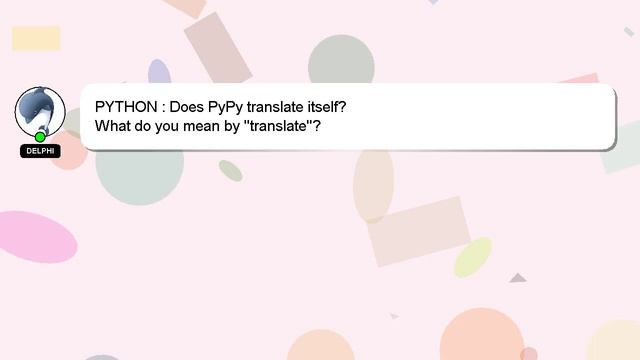 PYTHON : Does PyPy translate itself? смотреть онлайн