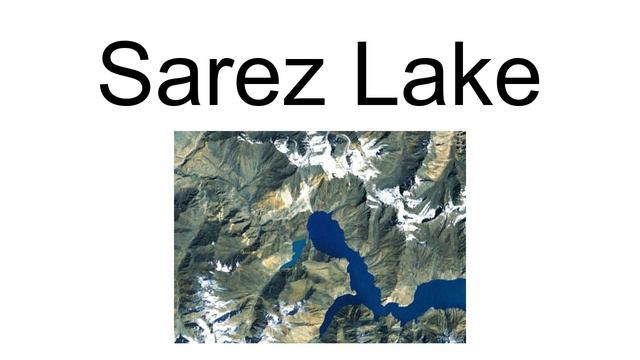Sarez Lake смотреть онлайн