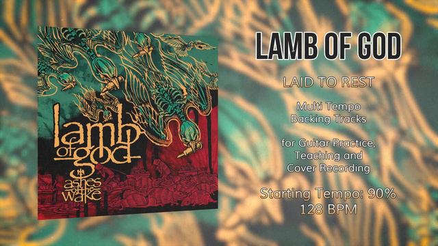 LAMB OF GOD - Laid to Rest - 90% Tempo (128 BPM) Backing Track смотреть онлайн