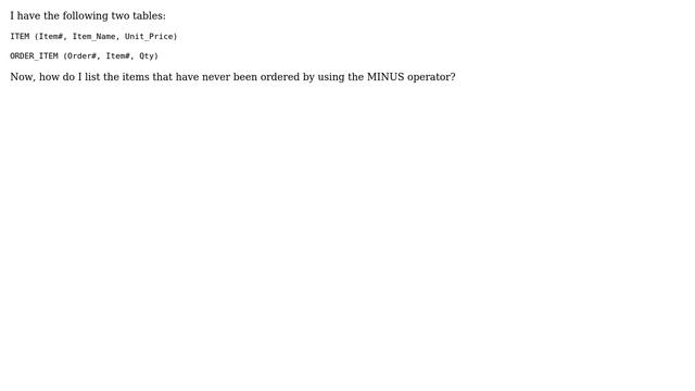 Select items that have never been ordered using the MINUS operator (2 Solutions!!) смотреть онлайн