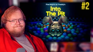 T2x2 ИГРАЕТ В Five Nights at Freddy's Into The Pit #2