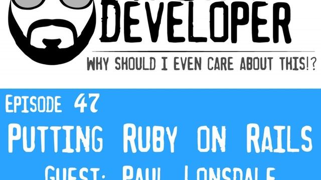 Episode 47 - Putting Ruby on Rails смотреть онлайн