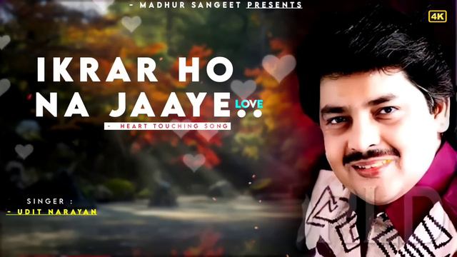 Ikrar Ho Na Jaye - Udit Narayan | Best Hindi Song