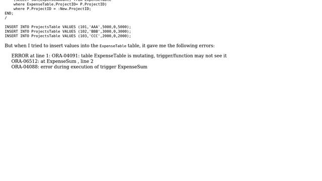 Databases: ORA-04091: table ExpenseTable is mutating, trigger/function may not see it смотреть онлайн