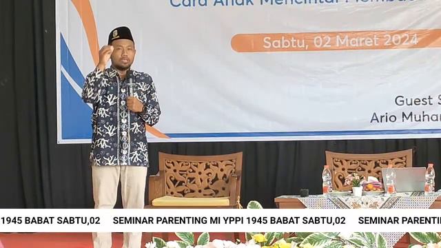 SEMINAR PARENTING MI YPPI 1945 BABAT 2024 Bersama : AIRO MUHAMMAD, Ph,D. смотреть онлайн