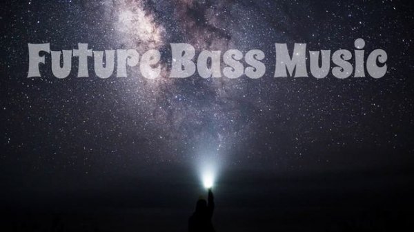 Selected Future Bass Music Playlist 2022🎧♫