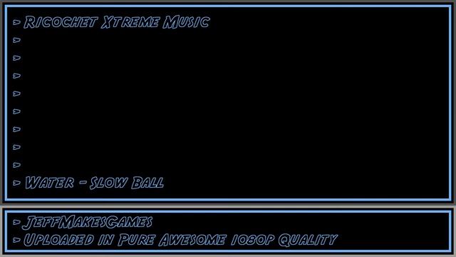 Ricochet Xtreme Music - Water - Slow Ball [1080p HD] смотреть онлайн