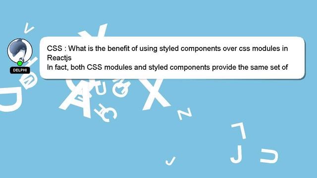 CSS : What is the benefit of using styled components over css modules in Reactjs смотреть онлайн