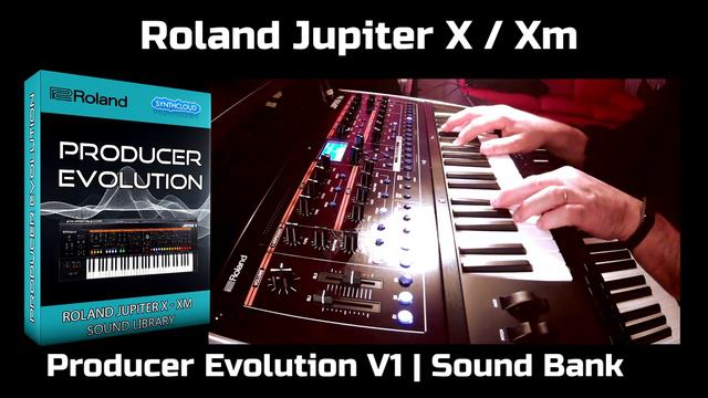 PRODUCER EVOLUTION V1 SOUND BANK | ROLAND JUPITER X / XM / ZENOLOGY PRO смотреть онлайн