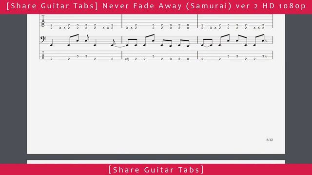 [Share Guitar Tabs] Never Fade Away (Samurai) ver 2 HD 1080p смотреть онлайн