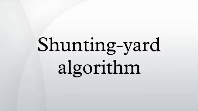 Shunting-yard algorithm смотреть онлайн