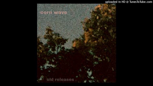 corn wave - Не хочу повторять смотреть онлайн