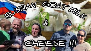 #53. A RUSSIAN Homestead & GOAT Cheese FARM 30.05.2024