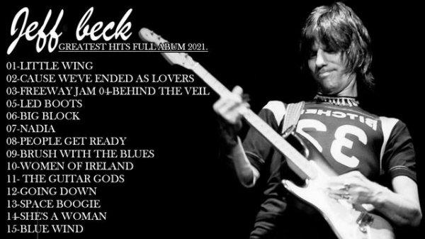 Jeff Beck : Jeff Beck Greatest Hits Full Album Live | Best Songs Of Jeff Beck