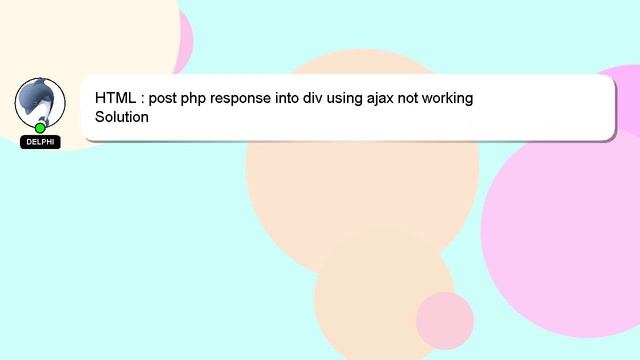 HTML : post php response into div using ajax not working смотреть онлайн