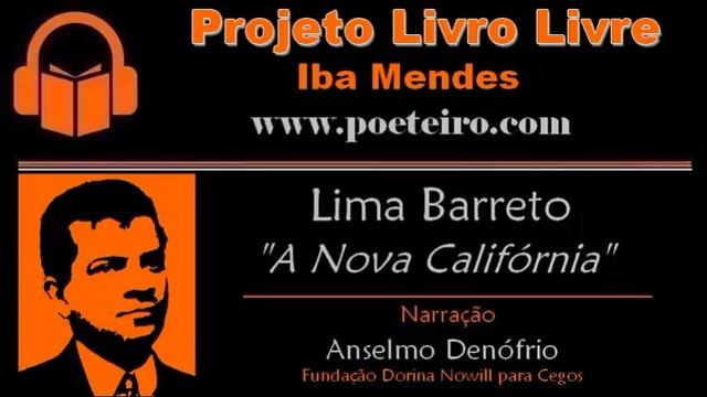 "A Nova Califórnia" (Conto) Lima Barreto смотреть онлайн