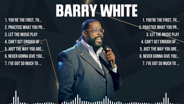 Barry White Greatest Hits Full Album ▶️ Full Album ▶️ Top 10 Hits Of All Time
