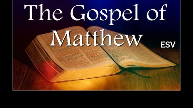 Audio Bible - Matthew Gospel Book - English Standard Version(ESV)-English Bible