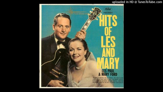 Les Paul & Mary Ford- The World Is Waiting for the Sunrise (Rechanneled Stereo Mix) смотреть онлайн