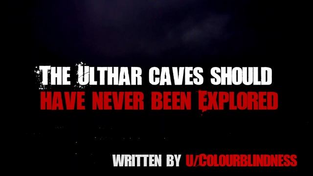 "I Led A Rescue Mission Into The Ulthar Caves, We Found An Ancient Subterranean Temple” Creepypasta смотреть онлайн
