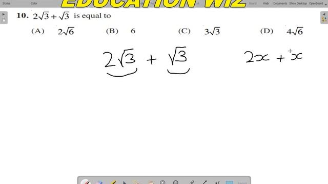 2 root 3 + root 3 | 2√3 + √3 is equal to is equal to (A) 2 root 6 (B) 6 (C) 3 root 3 (D) 4 root 6. смотреть онлайн
