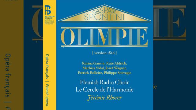 Olimpie, Acte II: Scène "Je crois entendre leurs accents" смотреть онлайн