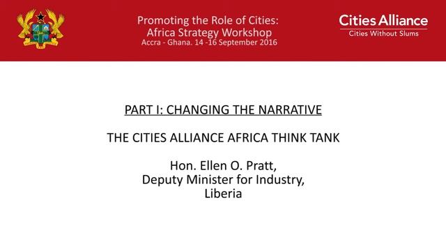 Cities Alliance: Africa Strategy Workshop - The CA Africa Think Tank: Hon. Ellen O. Pratt смотреть онлайн