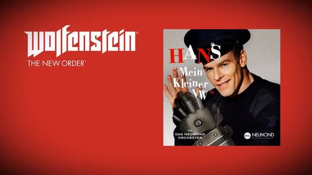 Wolfenstein: The New Order (Soundtrack)  - Hans - Mein Kleiner VW