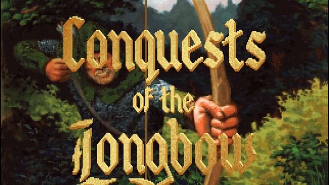 Conquests of the Longbow - AdLib / Sound Blaster Soundtrack смотреть онлайн