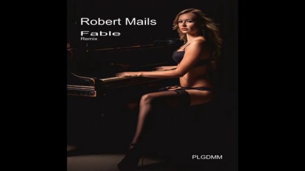 Robert Mails "Fable Remix" [1996]