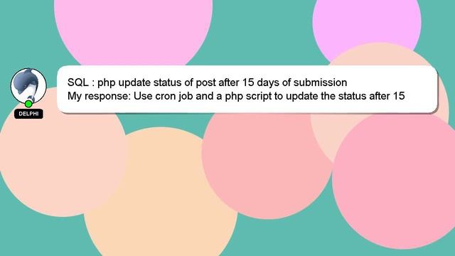 SQL : php update status of post after 15 days of submission смотреть онлайн