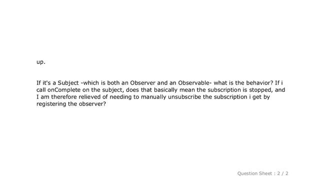 Android : If the onComplete call is made for a RxJava Subject, do i have to manually unsubscribe ag смотреть онлайн