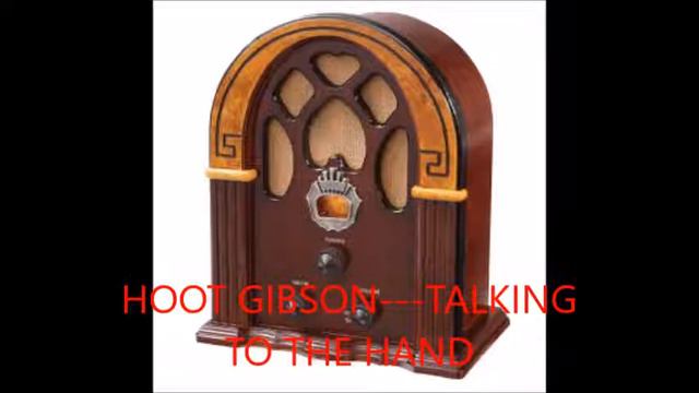 HOOT GIBSON TALKING TO THE HAND смотреть онлайн
